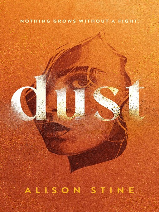 Title details for Dust by Alison Stine - Wait list